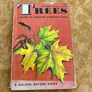 Trees a Guide to Familiar American Trees: 143 Trees in Color